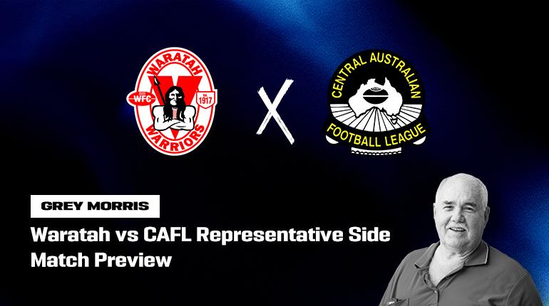 Round 12 AFL Curtain Raiser Announcement: CAFL vs Waratah